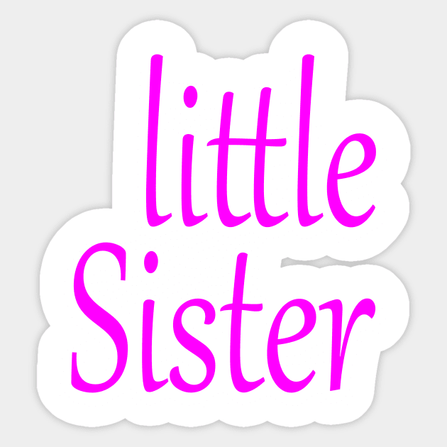 little Sister Sticker by Family of siblings